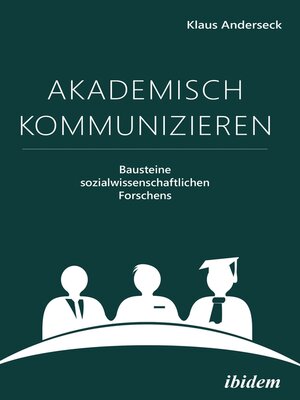 cover image of Akademisch Kommunizieren